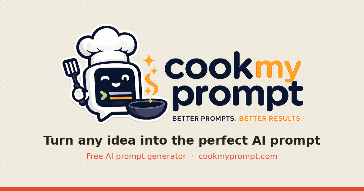 CookMyPrompt — a free AI prompt generator that turns a plain idea into a detailed prompt for ChatGPT, Claude and Gemini